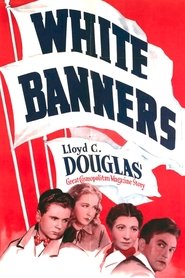 Film White Banners streaming VF complet