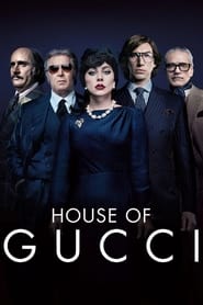 House of Gucci streaming VF complet
