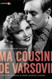 Film Ma cousine de Varsovie streaming VF complet