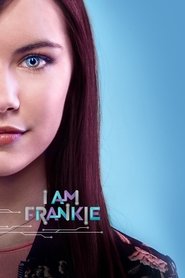 I Am Frankie streaming sur filmcomplet