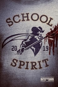 Into the Dark: School Spirit 2019