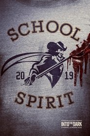 Into the Dark: School Spirit 2019