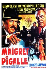 Film Maigret à Pigalle streaming VF complet
