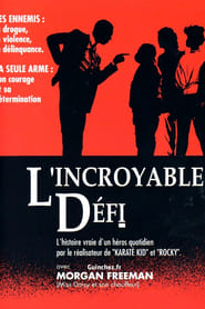 Film L'Incroyable Défi streaming VF complet