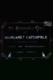 The Romantic Story of Margaret Catchpole