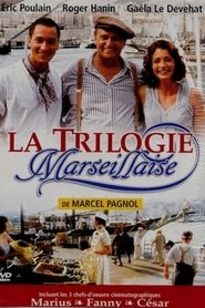 la trilogie marseillaise