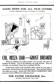 Colonel Heeza Liar, Ghost Breaker