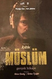 Film Müslüm streaming VF complet