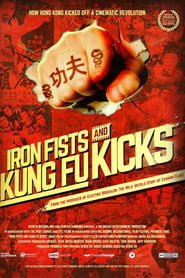 Iron Fists and Kung Fu Kicks 2019