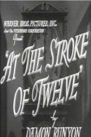 Film At the Stroke of Twelve streaming VF complet