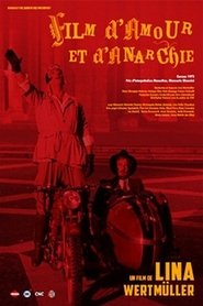 Film Film d'amour et d'anarchie streaming VF complet