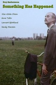 Film Någonting har hänt streaming VF complet
