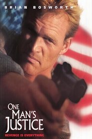Film One Man's Justice streaming VF complet