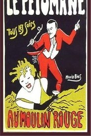 Le Pétomane du Moulin Rouge streaming sur filmcomplet