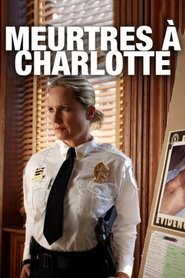 Film Meurtres à Charlotte streaming VF complet