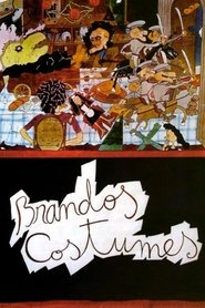Film Brandos Costumes streaming VF complet