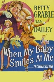 Film When My Baby Smiles at Me streaming VF complet
