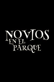 Novios en el parque streaming sur filmcomplet