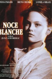 Film Noce Blanche streaming VF complet