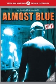 Film Almost Blue streaming VF complet