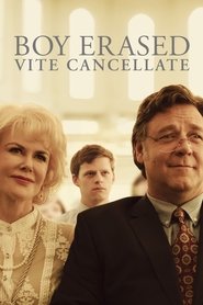 Boy erased - Vite cancellate 2019