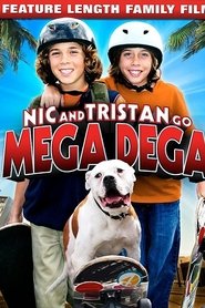 Film Nic & Tristan Go Mega Dega streaming VF complet