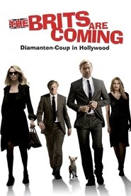 The Brits Are Coming - Diamanten-Coup in Hollywood 2019