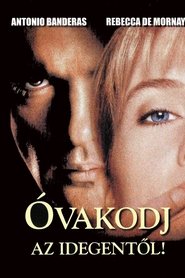 Óvakodj az idegentől! 1996