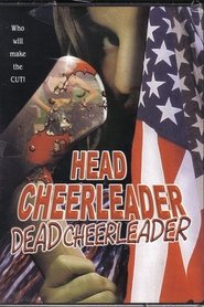 Film Head Cheerleader Dead Cheerleader streaming VF complet