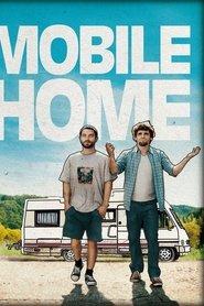 Film Mobile Home streaming VF complet