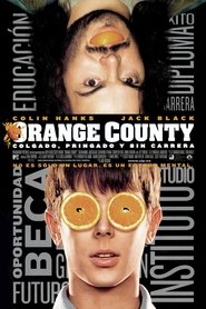 Imagen de Orange County (colgado, pringado y sin carrera)