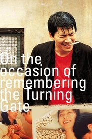 On the Occasion of Remembering the Turning Gate 2002