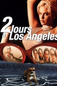 Film Deux jours à Los Angeles streaming VF complet