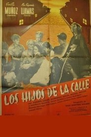 Los hijos de la calle streaming sur filmcomplet