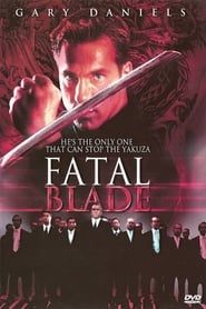 Film Fatal Blade streaming VF complet