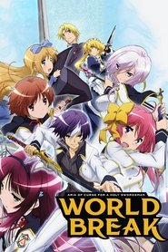Poster of World Break: Aria of Curse for a Holy Swordsman