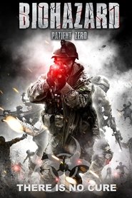Film Biohazard: Patient Zero streaming VF complet