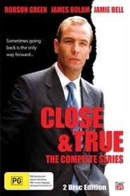 Poster of Close and True