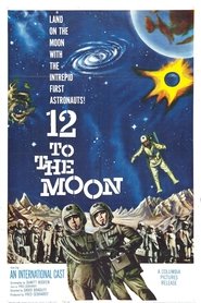 Film 12 to the Moon streaming VF complet