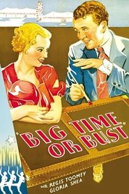 Film Big Time Or Bust streaming VF complet