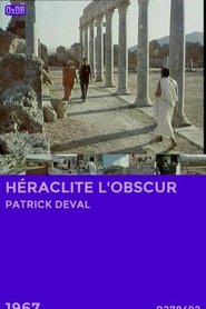 Film Héraclite l'obscur streaming VF complet