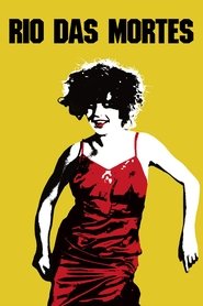Film Rio das Mortes streaming VF complet