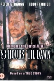 83 Hours ‘Til Dawn (1990)