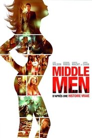 Film Middle Men streaming VF complet