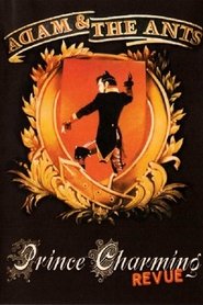 Film Adam & The Ants: The Prince Charming Revue streaming VF complet