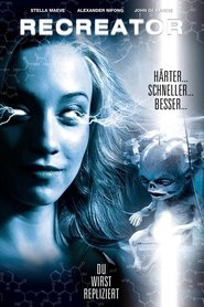 Film Clones : The Recreator Chronicles streaming VF complet