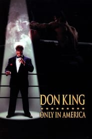Film Don King : Only in America streaming VF complet