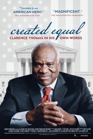 Film Created Equal: Clarence Thomas in His Own Words streaming VF complet