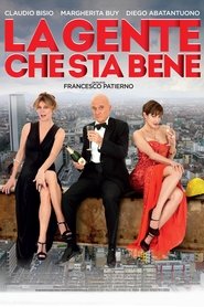 Film La gente che sta bene streaming VF complet