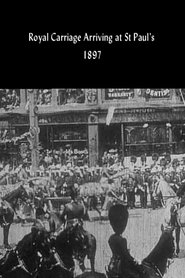 Film Royal Carriage Arriving at St Paul's streaming VF complet